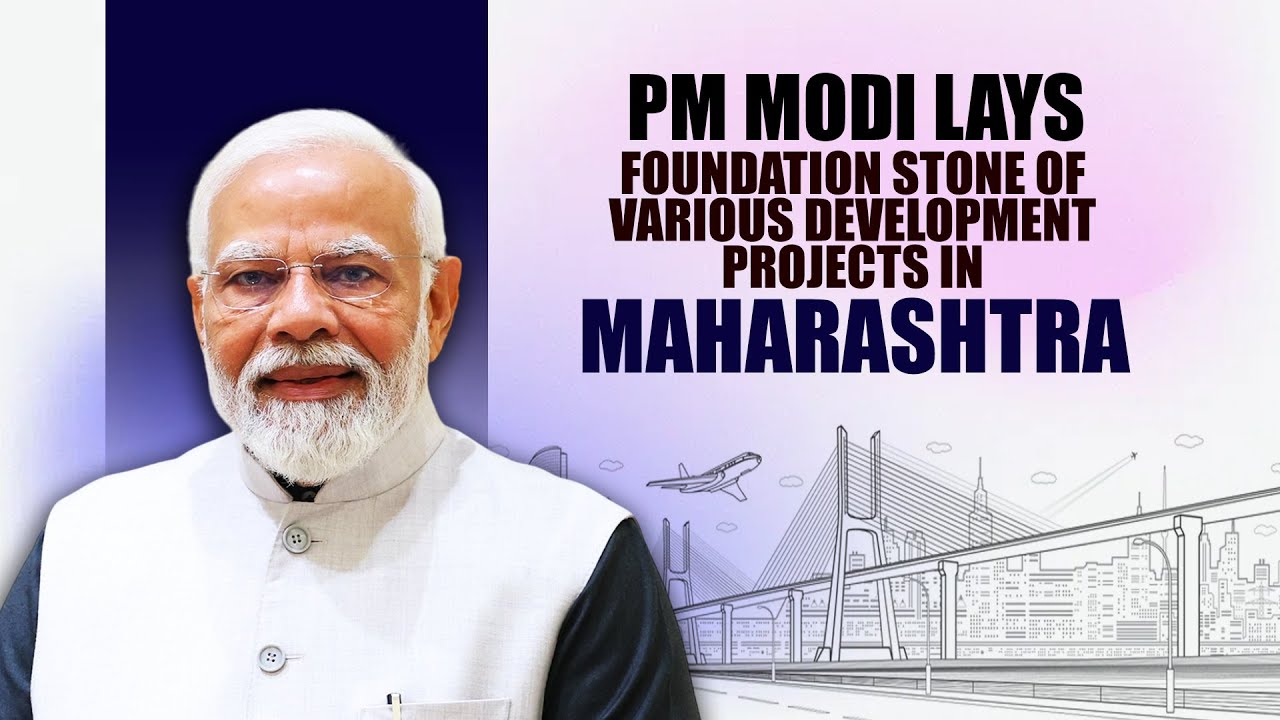 LIVE: PM Modi lays foundation stone of various development projects in Maharashtra via VC