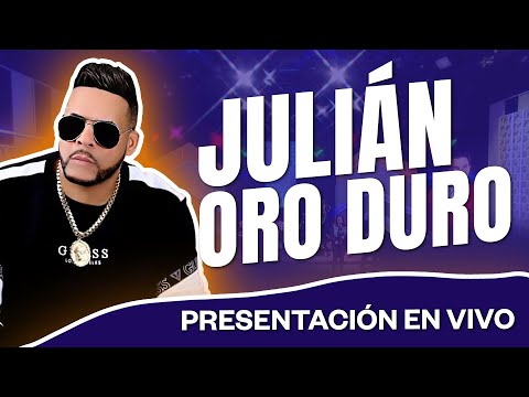 Julián Oro Duro Presentación Musical en vivo | Extremo a Extremo