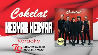 Download lagu Cokelat - Kebyar Kebyar Karaoke || iRocK Music mp3 Download lagu Cokelat - Kebyar Kebyar Karaoke || iRocK Music mp3