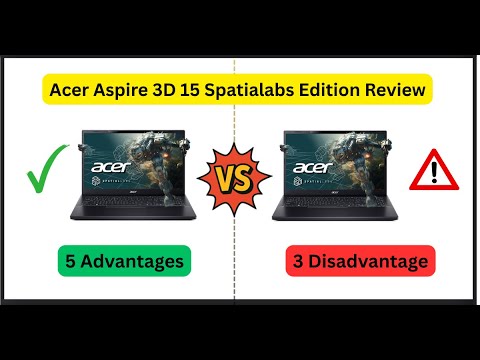 Acer Aspire 3D 15 Spatialabs Edition Laptop Review | Watch These Factors Before Buy |