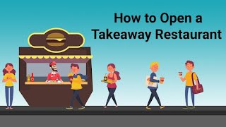 How to Open a Takeaway Restaurant