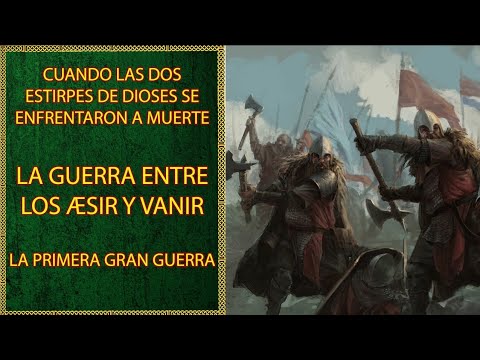 La Guerra entre los Æsir y los Vanir | Conoce La Primera Gran Guerra de la Mitología Nórdica