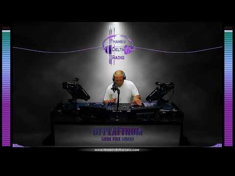 DJ PLATTNUM SURE FIRE SHOW -  Thames Delta Radio