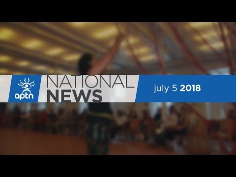 APTN National News July 5, 2018 – Global Forest Coalition, Teen makes her own jingle cones