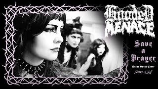 Hooded Menace - Save a Prayer (Duran Duran Cover)