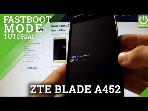 How to open Fastboot Mode ZTE BLADE A452 - Enter and Quit Fastboot