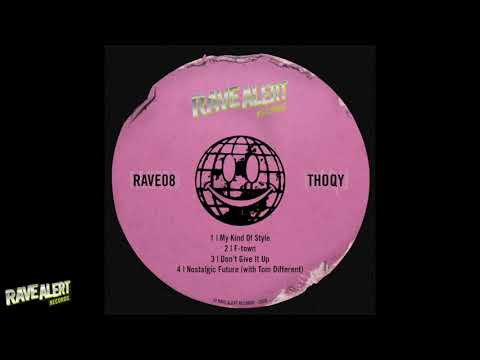 Thoqy - My Kind Of Style (RAVE08)
