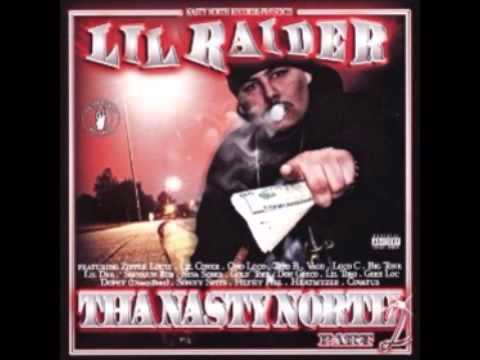 Lil Raider    I Don't Write Raps, I Live Em Out Feat Gold Toes, Ono Loco & Don Greco