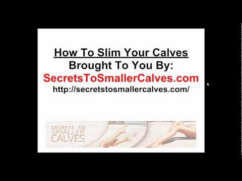 How To Get Slimmer Calves