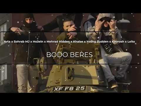Arta x Sohrab MJ x Ho3ein x Mehrad Hidden x Khalse x Young Sudden x Koorosh x Leito - Bodo Beres