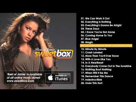 SWEETBOX - You Don't Know What You're Sorry For - from 'Best of Jamie'