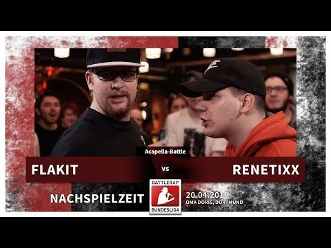 BRB 2019 | Nachspielzeit - Flakit vs RenetiXX