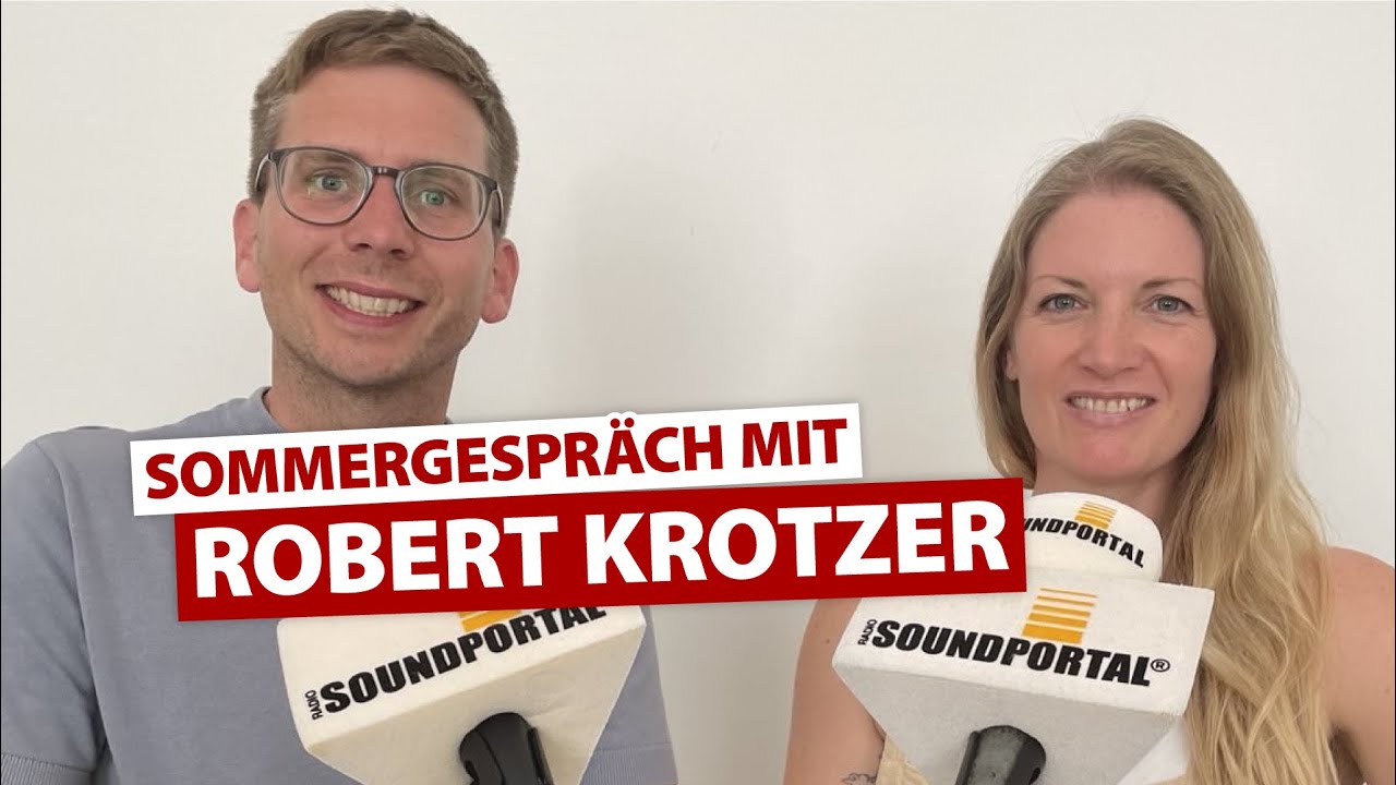 Sommergespräch 2025 mit Robert Krotzer auf Radio Soundportal
