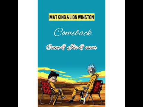 MAT KING & LIONWISTON - COMEBACK ( DJ CAINE & JDS & OSCAR )