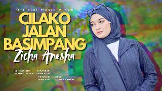 Download lagu Zicha Anesha - Cilako Jalan Basimpang mp3