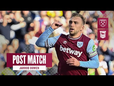 "Everyone Played Their Part" | West Ham 4-1 Ipswich Town | Jarrod Bowen | Post Match Reaction