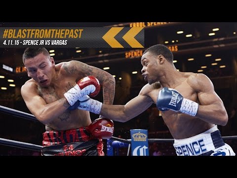 Blast From The Past: Spence Jr. vs. Vargas - April 11, 2015