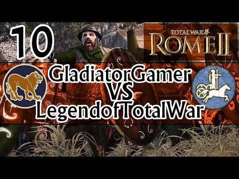 Total War: Rome 2 Head to Head - GladiatorGamer vs LegendofTotalWar #10