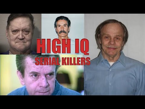 Four of the Highest IQ Serial Killers | Documentary