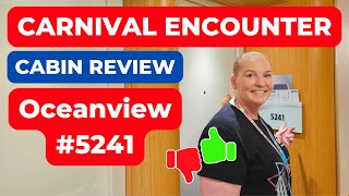 Cruise Cabin REVIEW - Carnival Encounter 5241 Oceanview - Thumbs up or Thumbs Down?