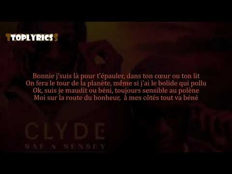 SAF - Clyde ft. SenSey' (Paroles/Lyrics)