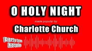 Party Tyme Karaoke - O Holy Night (Made Popular By Charlotte Church) [Karaoke Version]