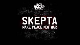 Skepta - Make Peace Not War