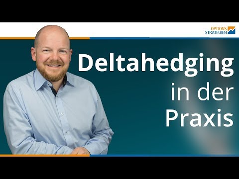 Deltahedging in der Praxis
