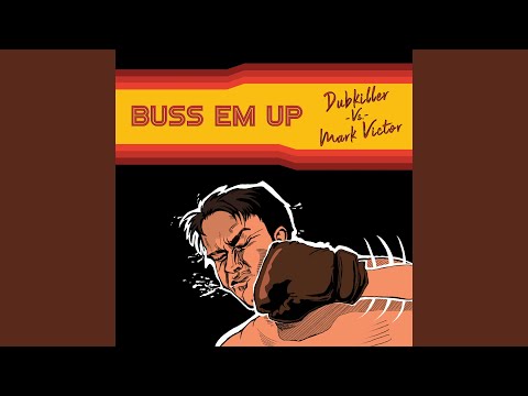 Buss Em Up