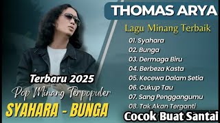 Download lagu Thomas Arya - SYAHARA - BUNGA - DERMAGA BIRU || LAGU POP MELAYU MINANG TERPOPULER 2025 mp3