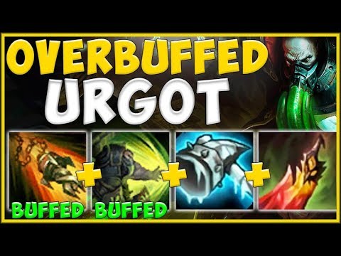 ACTUALLY BREAKING THE GAME! NEW BUFFED URGOT IS 100% BEST TOP LANER TO ABUSE! - League of Legends