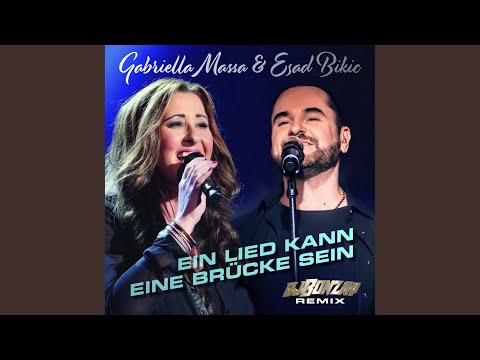 Ein Lied kann eine Brücke sein (DJ Bonzay Remix)