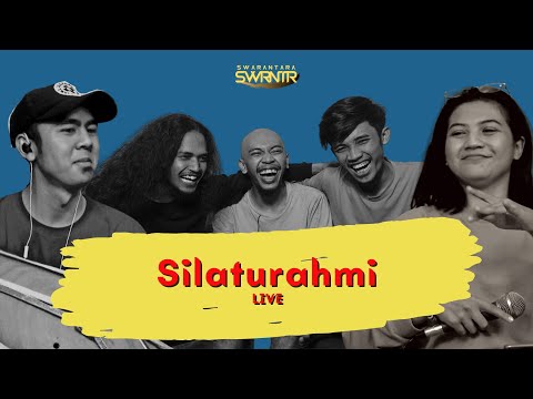 SILATURAHMI - SWARANTARA (LIVE PERFORMANCE)