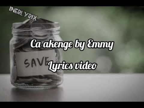 ca akenge emmy n (officiol lyrics)