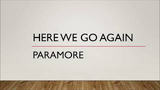 Paramore | Here We Go Again (Lyrics)