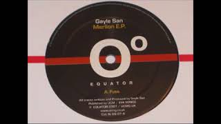 Gayle San - Fuse [EQ007] (2001)