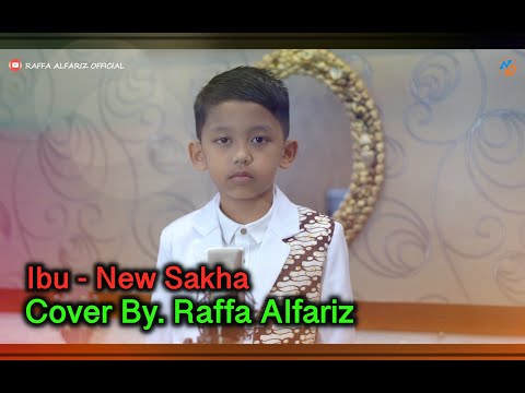 IBU (NEW SAKHA) COVER By. RAFFA ALFARIZ