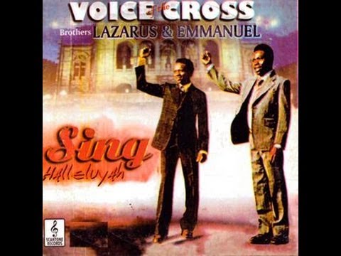 Voice Of The Cross - Sing Halleluyah