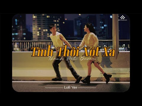 Tình Thôi Xót Xa [Lofi Ver.] - Thành Đạt Cover x Trạm Xưa / Những Bản Lofi Xưa Hay Nhất Mọi Thời Đại
