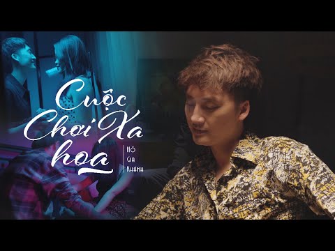 Cuộc chơi xa hoa - Hồ Gia Khánh