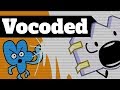 BFB 12 But It S Vocoded