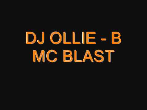 DJ OLLIE B MC BLAST