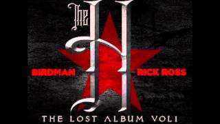 Birdman &amp; Rick Ross ft Mack Maine - Money to make  [The lost album vol.1 2013 ]