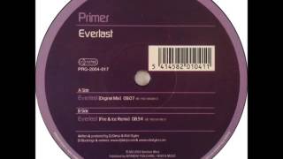 Primer - Everlast (Original Mix) (2004)