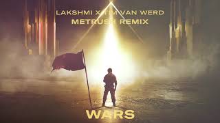 Lakshmi X Tim Van Werd - Wars (Metrush Remix) video