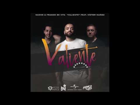 Nacho Franco De Vita   Valiente Audio ft  Víctor Muñoz 1