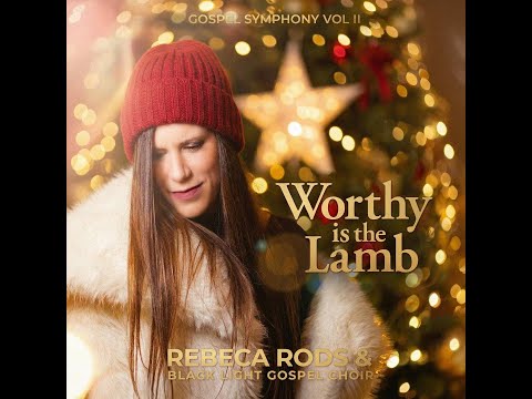 Worthy Is The Lamb