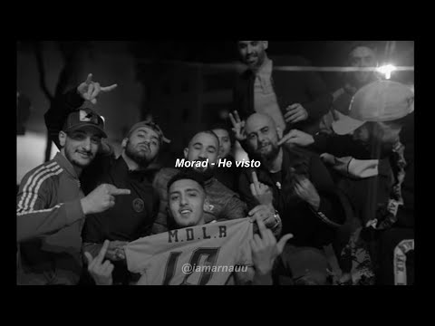 Morad - He visto [LETRA OFICIAL]