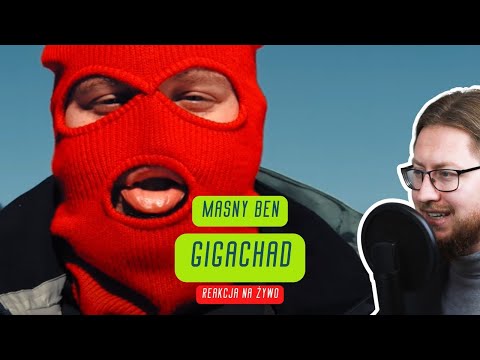 MASNY BEN "GIGACHAD" | REAKCJA NA ŻYWO 🔴