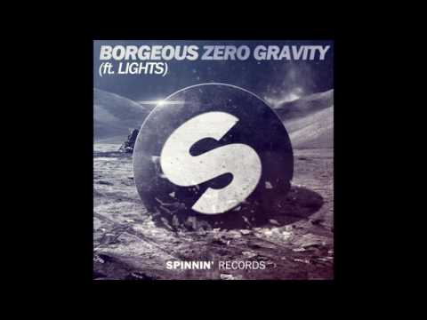 Borgeous feat  Lights   Zero Gravity Radio Edit